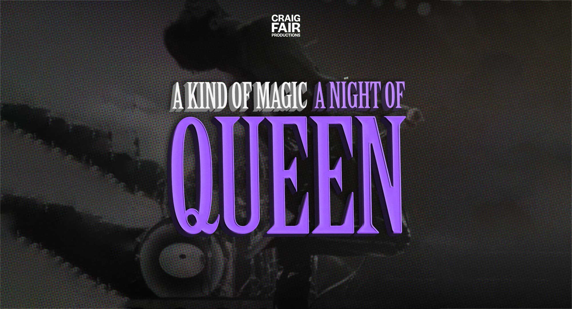 A Kind of Magic: A Night of Queen